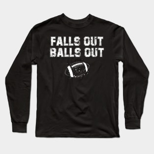 Falls Out Balls Out Football Vintage Thanksgiving Retro Long Sleeve T-Shirt